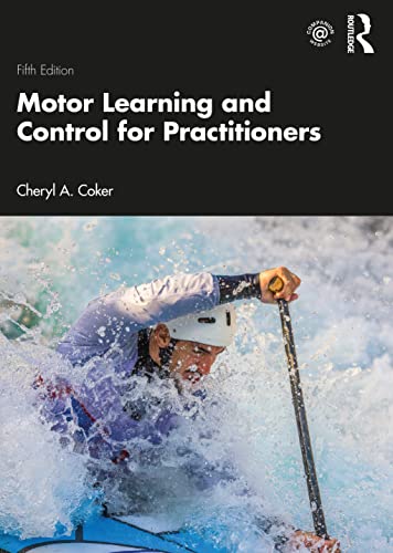 Motor Learning and Control for Practitioners von Routledge