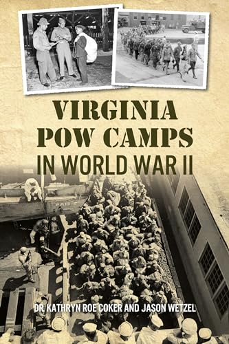 Virginia POW Camps in World War II (Military) von History Press