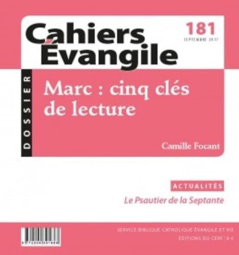 CAHIERS EVANGILE NUMERO 181 MARC : CINQ CLES DE LECTURE von CERF