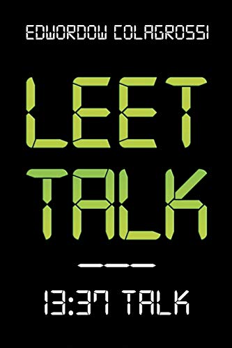 LEET Talk LEET Talk von Xlibris Au