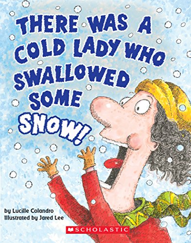 There Was a Cold Lady Who Swallowed Some Snow! (a Board Book) (There Was an Old Lad) von Cartwheel