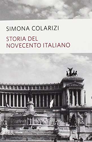 Storia del 900 italiano (BUR La Scala. Saggi) von BUR Biblioteca Univerzale Rizzoli