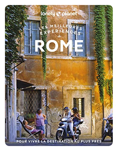Les meilleures expériences à Rome 1ed von LONELY PLANET