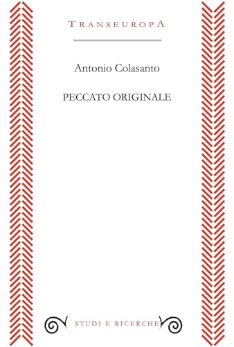 Peccato originale (Studi e ricerche) von Transeuropa