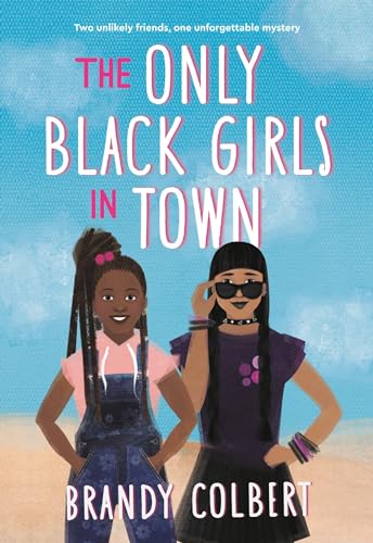 The Only Black Girls in Town von LITTLE, BROWN