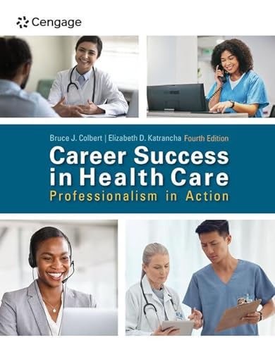 Career Success in Health Care: Professionalism in Action von Delmar Cengage Learning