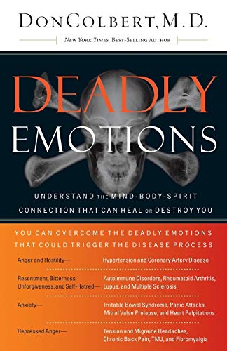 Deadly Emotions: Understand the Mind-Body-Spirit Connection That Can Heal or Destroy You von Unknown
