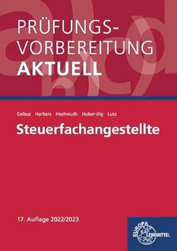 Prüfungsvorbereitung aktuell - Steuerfachangestellte: Zwischen- und Abschlussprüfung, Gesamtpaket Prüfungsvorbereitung aktuell - Steuerfachangestellte: Zwischen- und Abschlussprüfung, Gesamtpaket