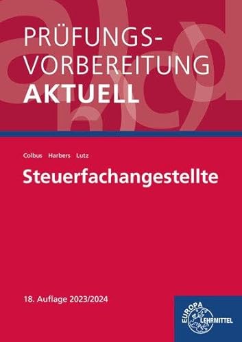 Prüfungsvorbereitung aktuell - Steuerfachangestellte: Zwischen- und Abschlussprüfung, Gesamtpaket