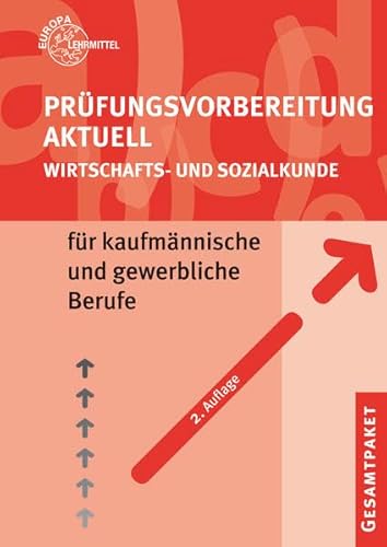 Prüfungsvorbereitung aktuell - Wirtschafts- und Sozialkunde: für kaufmännische und gewerbliche Berufe