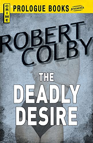 Deadly Desire (Prologue Books)