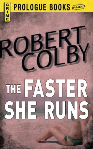 The FASTER SHE RUNS