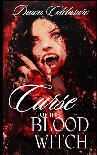 Curse Of The Blood Witch von Independently published