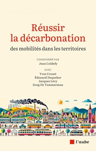 Réussir la décarbonation - Des mobilités dans le territoires von DE L AUBE
