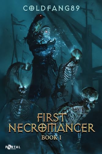 First Necromancer Book One: A System Descent LitRPG Adventure von Portal Books