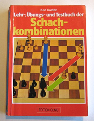 Lehr-, Übungs- und Testbuch der Schachkombinationen