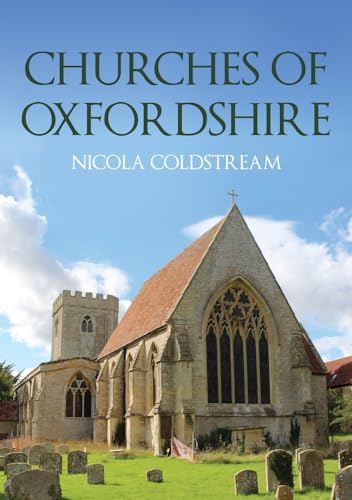 Churches of Oxfordshire von Amberley Publishing