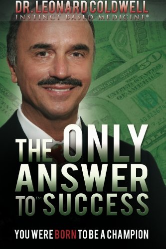 The Only Answer to Success: You were born to be a Champion von 21c Publishers