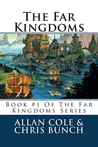 The Far Kingdoms: Book #1 Of The Far Kingdoms Series