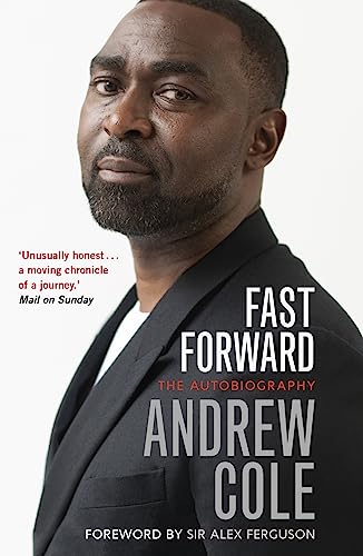 Fast Forward: The Autobiography: The Hard Road to Football Success