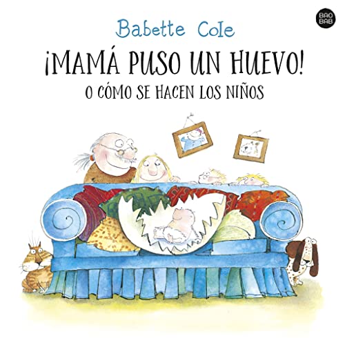 ¡Mamá puso un huevo! o cómo se hacen los niños (Baobab) von DESTINO INFANTIL Y JUVENIL