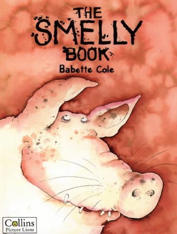 The Smelly Book (Picture Lions S.)