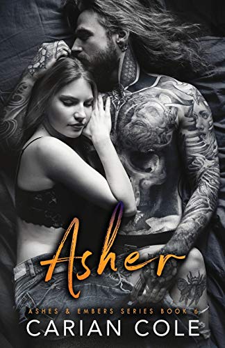 Asher (Ashes & Embers, Band 6) von Independently Published