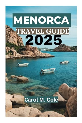 MENORCA TRAVEL GUIDE 2025