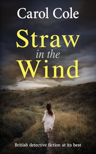 Straw in the Wind: British detective fiction at its best (The DI Callum MacLean mysteries, Band 2) von The Book Folks