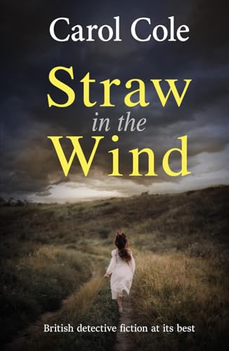 Straw in the Wind: British detective fiction at its best (The DI Callum MacLean mysteries, Band 2) von The Book Folks