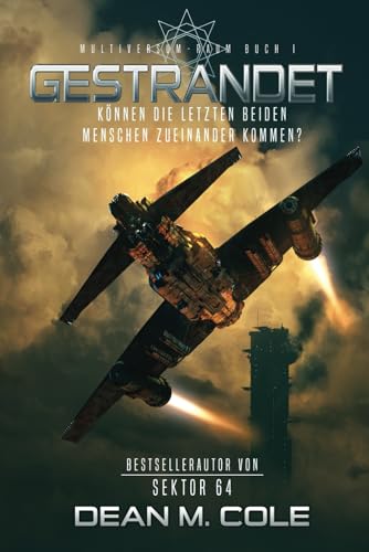 Gestrandet: Science Fiction Thriller (Multiversum-Raum, Buch Eins)