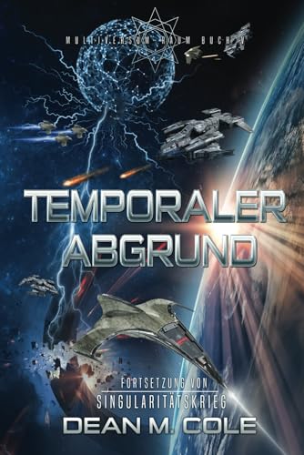 Temporaler Abgrund: Science Fiction Thriller (Multiversum-Raum, Buch Fünf)