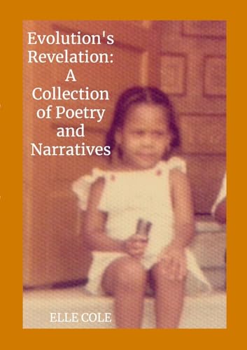 Evolution's Revelation: A Collection of Poems and Narratives von Lulu