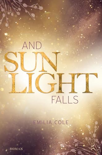 And Sunlight Falls (Hide & Fall) von tolino media
