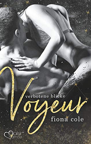 Voyeur: Verbotene Blicke von Plaisir d'Amour Verlag