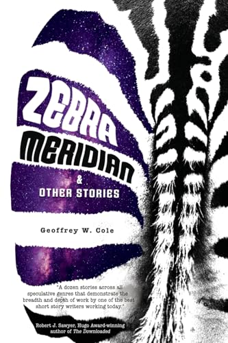 Zebra Meridian and Other Stories von Stelliform Press