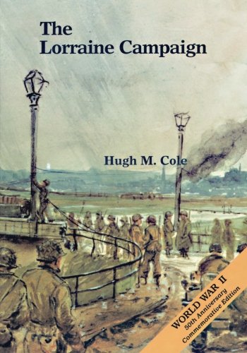 The Lorraine Campaign (United States Army in World War II: The European Theater of Operations) von CreateSpace Independent Publishing Platform