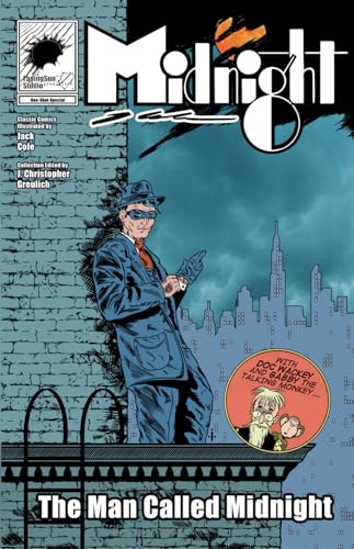 Midnight: Classic Comics Illustrated by Jack Cole: The Man Called Midnight von Independently published