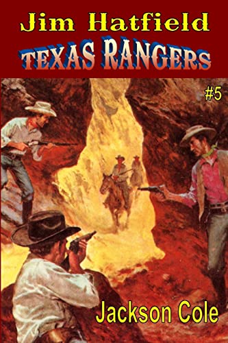 Jim Hatfield Texas Rangers #5 von Fiction House Press