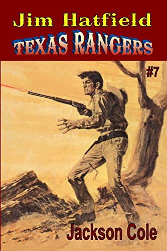 Jim Hatfield Texas Rangers #7: Two Guns For Texas von Fiction House Press