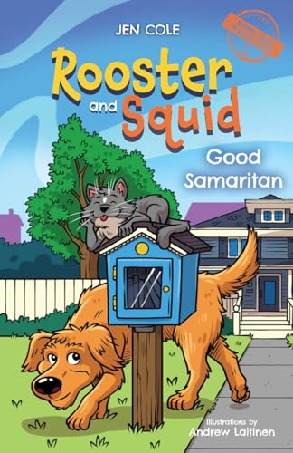 Rooster and Squid: Good Samaritan von Lucid Books