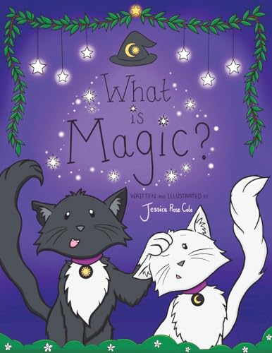 What Is Magic? von Austin Macauley