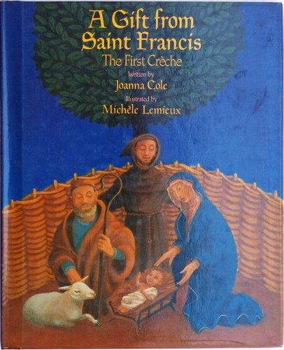 A Gift from Saint Francis: The First Creche