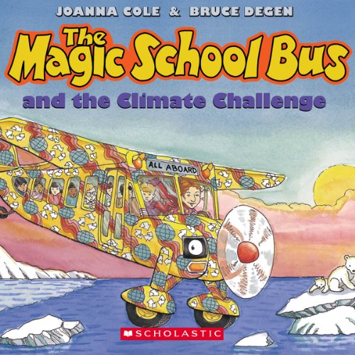 The Magic School Bus and the Climate Challenge - Audio (The Magic School Bus, Ages 3-8)