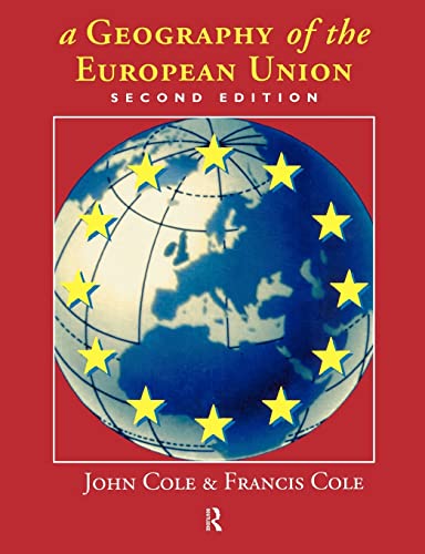A Geography of the European Union (Studies in the Social History of)