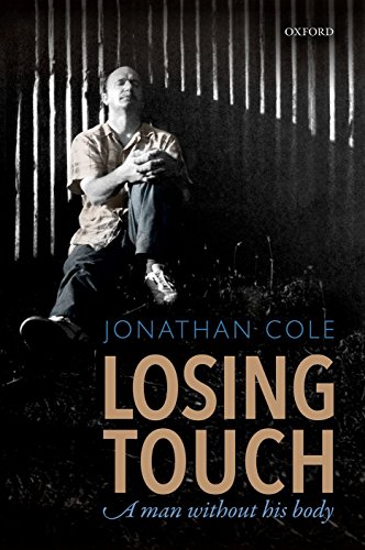 Losing Touch: A Man Without His Body von Oxford University Press, USA