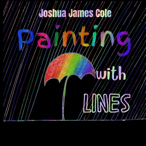 Painting with Lines ("The Painting With" Series) von Independently published