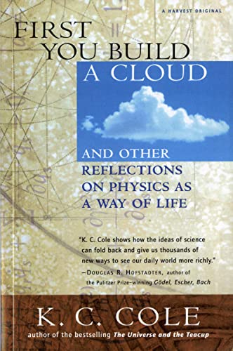 First You Build a Cloud: And Other Reflections on Physics as a Way of Life von Mariner