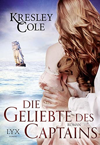 Die Geliebte des Captains: Roman (Sutherland Brothers, Band 1)
