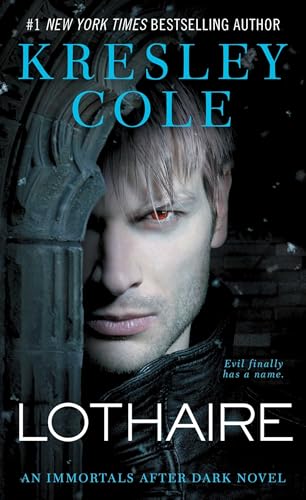 Lothaire (Volume 12) (Immortals After Dark, Band 1)